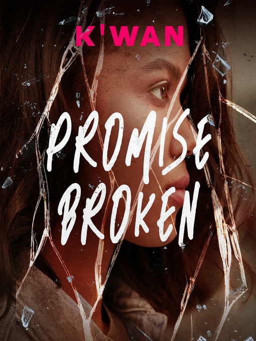 Title details for Promise Broken by K'wan - Available